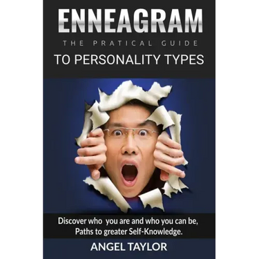 Enneagram: Discover Who You Are and Who You Can Be, Paths to Greater Self-Knowledge
