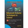 Advanced Arduino Techniques in Science: Refine Your Skills and Projects with PCs or Python-Tkinter