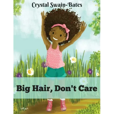 Big Hair, Don't Care