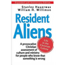 Resident Aliens: Life in the Christian Colony