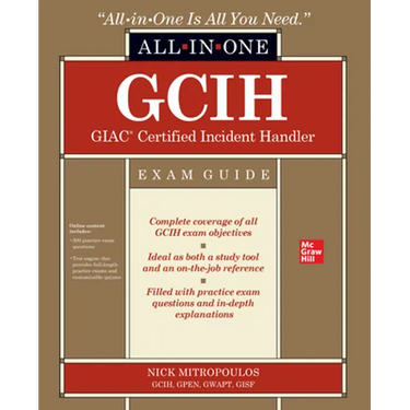 Gcih Giac Certified Incident Handler All-In-One Exam Guide