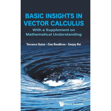 Basic Insights in Vector Calculus