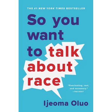 So You Want to Talk about Race
