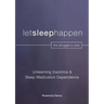 Unlearning Insomnia & Sleep Medication Dependence
