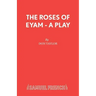 The Roses of Eyam - A Play