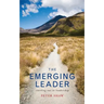 The Emerging Leader: Stepping Up in Leadership