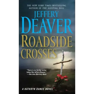 Roadside Crosses: A Kathryn Dance Novel