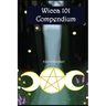 Wicca 101 Compendium