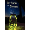 Out Across the Nowhere