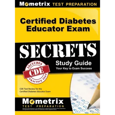 Certified Diabetes Educator Exam Secrets, Study Guide: CDE Test Review for the Certified Diabetes Educator Exam