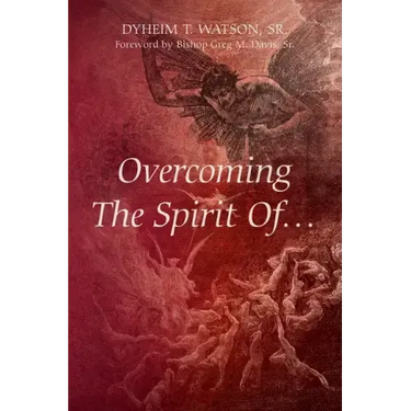 Overcoming The Spirit Of...