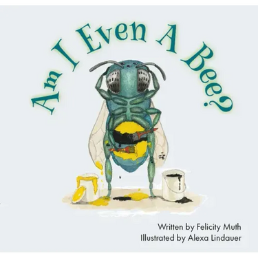 Am I Even a Bee?