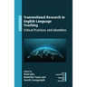 Transnational Research in English Language Teaching: Critical Practices and Identities