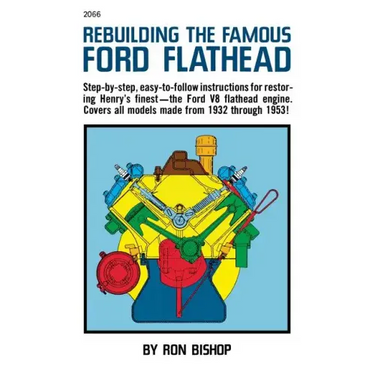 Rebuilding the Famous Ford Flathead
