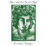 Alice and the Green Man: Restored Edition