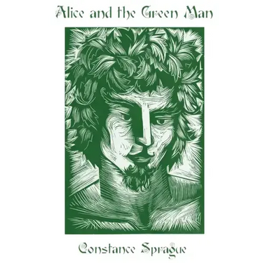 Alice and the Green Man: Restored Edition