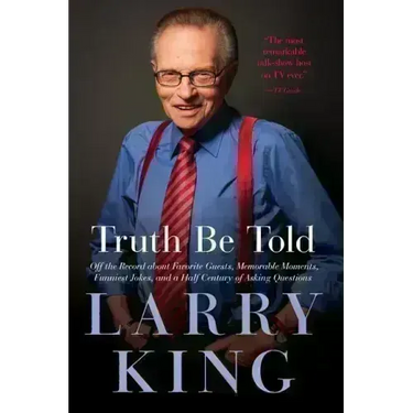 Truth Be Told: Off the Record about Favorite Guests, Memorable Moments, Funniest Jokes, and a Half Century of Asking Questions