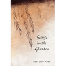 Songs in the Garden: Poetry and Gardens in Ancient Japan
