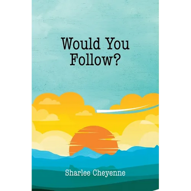 Would You Follow?