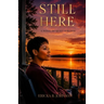 Still Here: A Novel of Quiet Survival