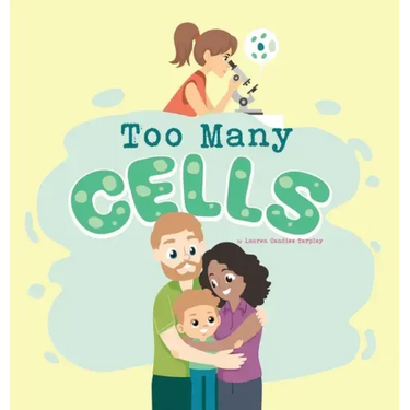 Too Many Cells