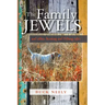 The Family Jewels: and other hunting and fishing tales