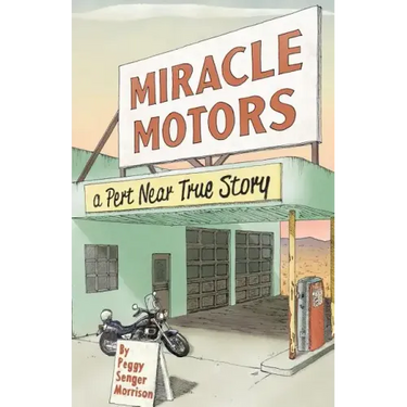 Miracle Motors: A Pert Near True Story