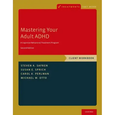 Mastering Your Adult ADHD WB 2e P