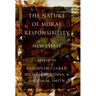 Nature of Moral Responsibility: New Essays