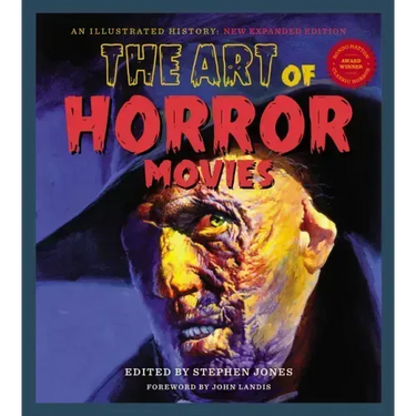 The Art of Horror Movies: An Illustrated History