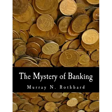 The Mystery of Banking (Large Print Edition)
