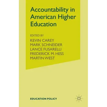 Accountability in American Higher Education
