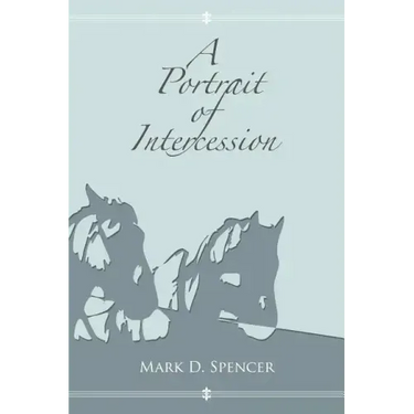 A Portrait of Intercession