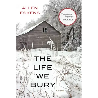 The Life We Bury
