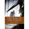 The Man of the Forest (English Edition)