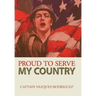 Proud to Serve My Country