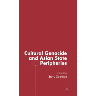 Cultural Genocide and Asian State Peripheries