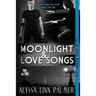 Moonlight & Love Songs
