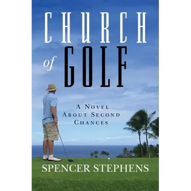 Church of Golf: A Novel About Second Chances