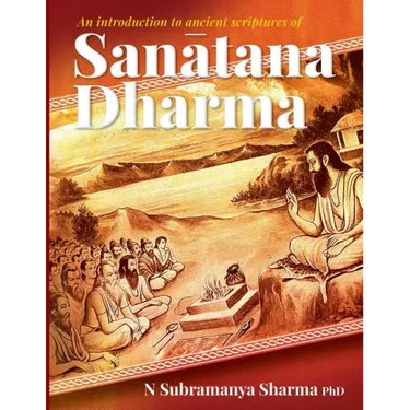 An introduction to ancient scriptures of Sanatana Dharma