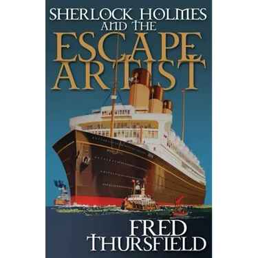 Sherlock Holmes and the Escape Artist