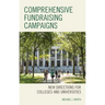 Comprehensive Fundraising Campaigns: New Directions for Colleges and Universities
