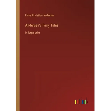 Andersen's Fairy Tales: in large print