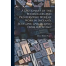A Dictionary of the Booksellers and Printers Who Were at Work in England, Scotland and Ireland From 1641 to 1667