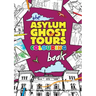 The Asylum Ghost Tours Colouring Book