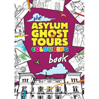 The Asylum Ghost Tours Colouring Book