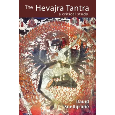 The Hevajra Tantra: A Critical Study