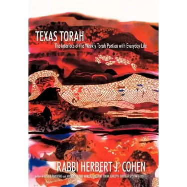 Texas Torah: The Interface of the Weekly Torah Portion with Everyday Life