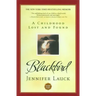 Blackbird: A Childhood Lost and Found