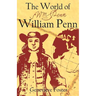 The World of William Penn